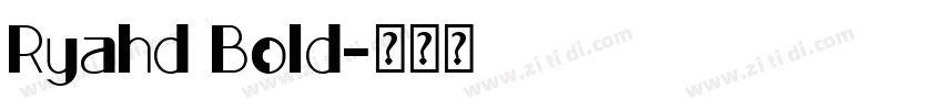 Ryahd Bold字体转换
